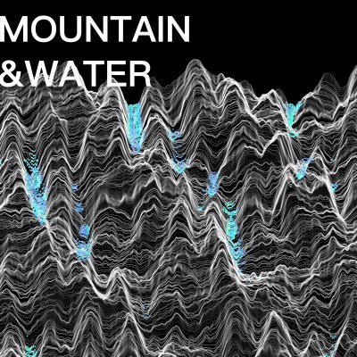 220317 Mountain & Water